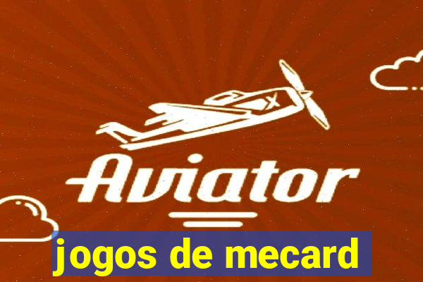 jogos de mecard